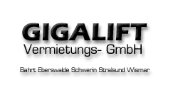 Fa. Gigalift, Eberswalde